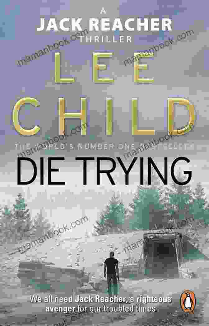 Book Cover Of Die Trying By Lee Child, Featuring A Lone Figure Standing On A Desolate Road Die Trying (Jack Reacher 2)