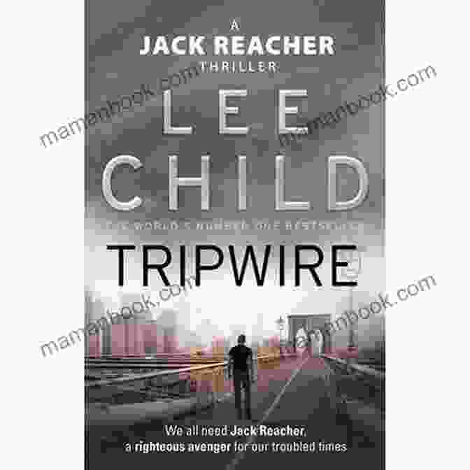 Lee Child's Tripwire Novel, Featuring The Enigmatic Jack Reacher Tripwire (Jack Reacher 3) Lee Child