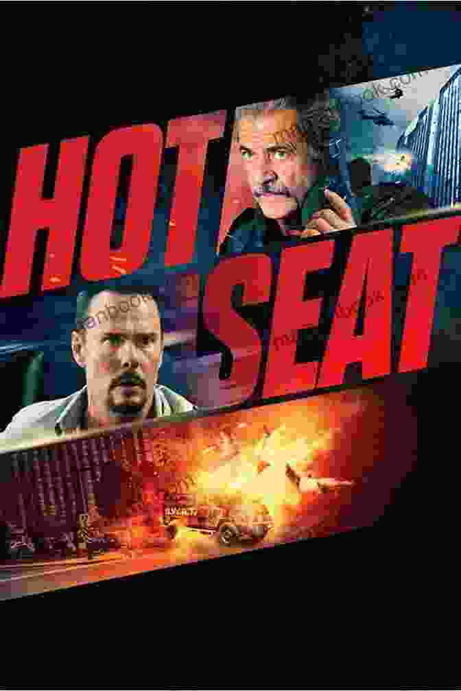 Official Poster Of The Movie 'Hot Seat', Featuring Sky Daniels As A Hostage Strapped To A Chair With A Bomb Attached To Him HOT SEAT Sky Daniels