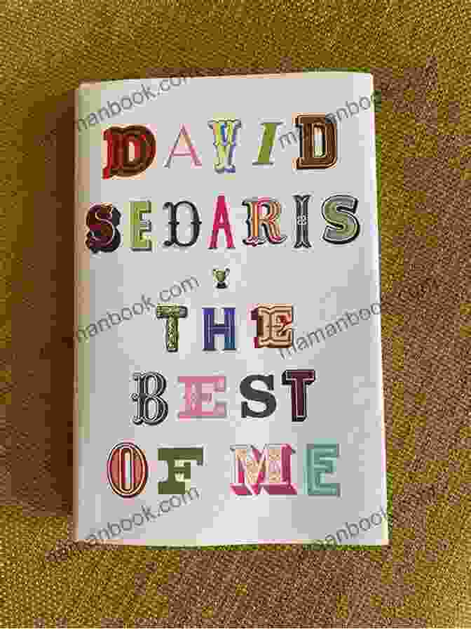 The Best Of Me By David Sedaris 50 Funny Stories (Creative Nonfiction Collections 5)