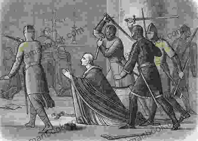 The Murder Of Archbishop Thomas Becket In Canterbury Cathedral Saintly Murders (Kathryn Swinbrooke Mysteries 5): Murder And Intrigue In Medieval Canterbury