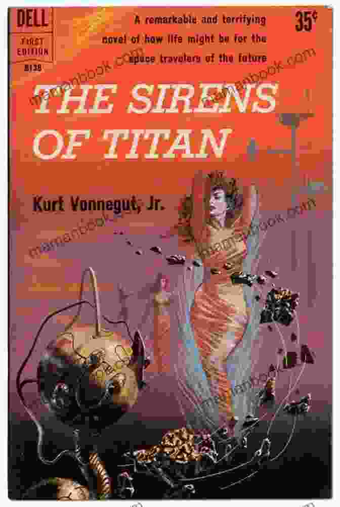 The Sirens Of Titan Novel Cover By Kurt Vonnegut The Sirens Of Titan: A Novel