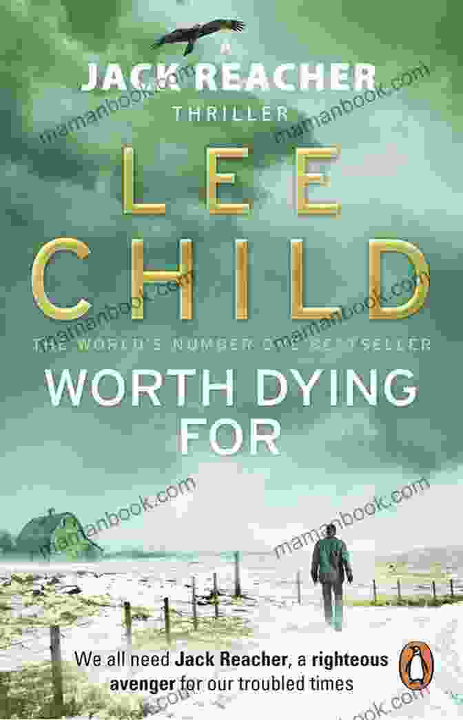 Worth Dying For By Lee Child Worth Dying For: A Jack Reacher Novel