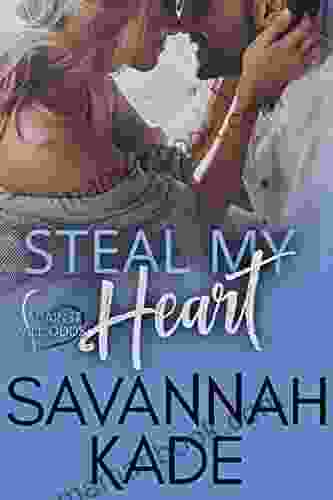 Steal My Heart: Against All Odds #1 (A Steamy Friends To Lovers Romance)