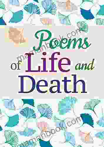 Poems Of Life And Death