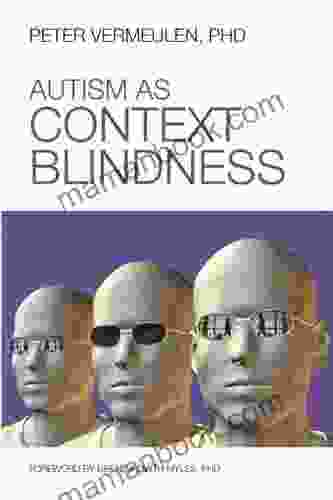 Autism As Context Blindness Ree Drummond