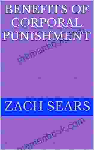 Benefits Of Corporal Punishment Zach Sears