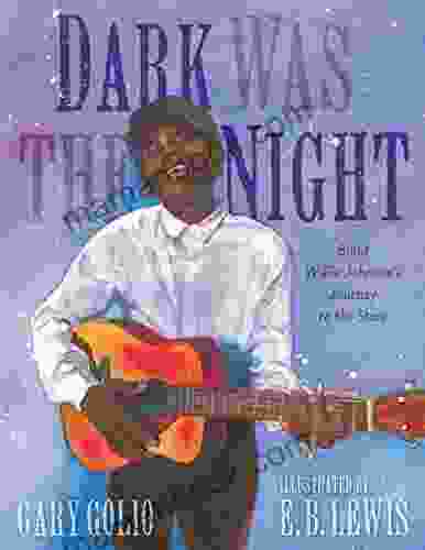 Dark Was The Night: Blind Willie Johnson S Journey To The Stars