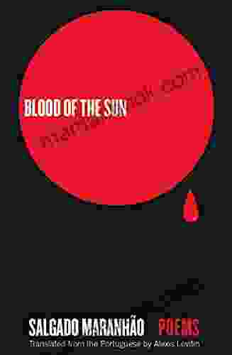 Blood Of The Sun: Poems