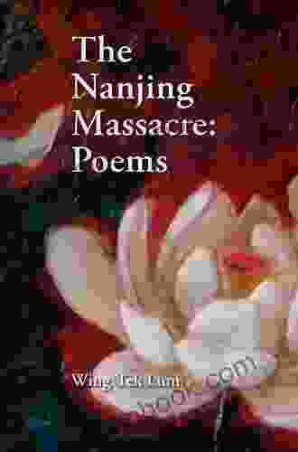 The Nanjing Massacre: Poems Lyn Hejinian