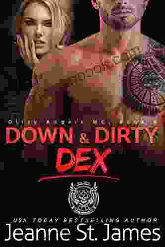 Down Dirty: Dex (Dirty Angels MC 8)
