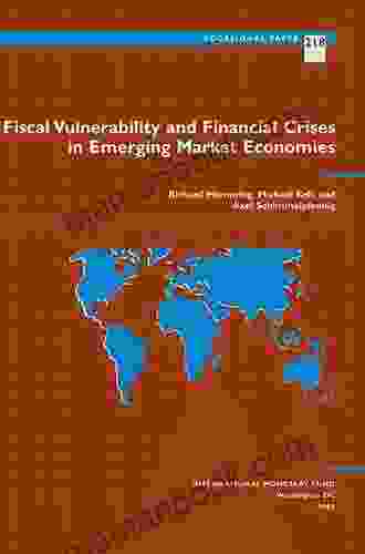 Fiscal Vulnerability And Financial Crises In Emerging Market Economies (Occasional Paper (International Monetary Fund) 218)