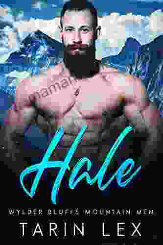Hale: Insta Love Possessive Alpha Romance (Wylder Bluffs Mountain Men 3)