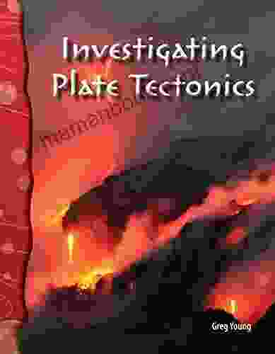 Investigating Plate Tectonics (Science Readers)