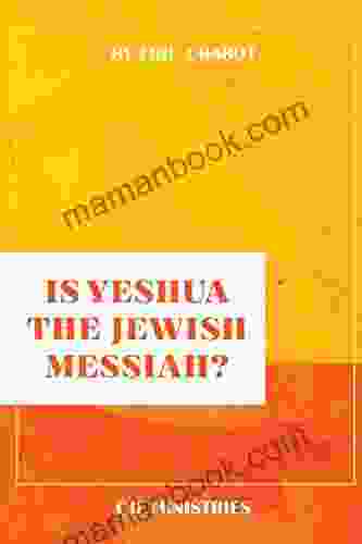 Is Yeshua The Jewish Messiah?