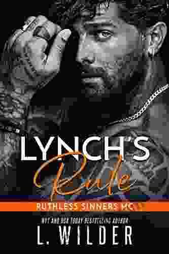 Lynch S Rule: Ruthless Sinners MC