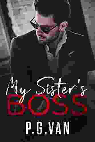 My Sister S Boss: A Billionaire Office Romance
