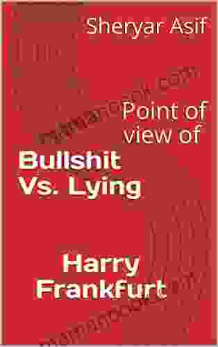 Bullshit Vs Lying Harry Frankfurt