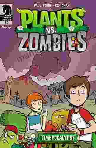 Plants Vs Zombies: Timepocalypse #3 Paul Tobin