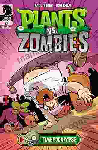 Plants Vs Zombies: Timepocalypse #2 Paul Tobin