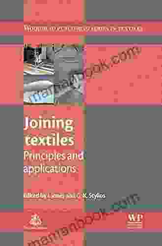 Joining Textiles: Principles And Applications (Woodhead Publishing In Textiles 110)