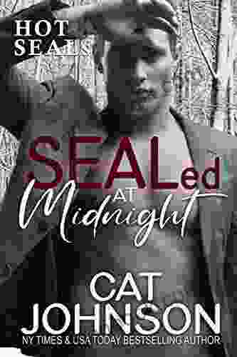 SEALed At Midnight: A SEAL Romance (Hot SEALs)