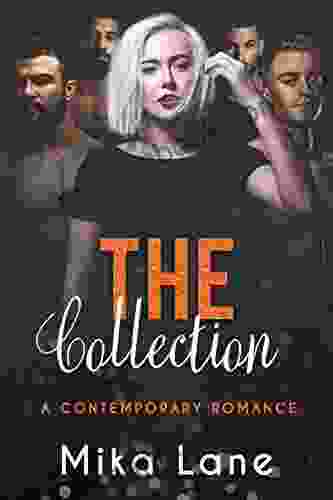 The Collection: A Standalone Romance (The Contemporary Reverse Harem Collection 5)