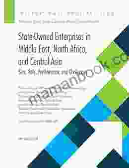 State Owned Enterprises In Middle East North Africa And Central Asia (Departmental Papers)