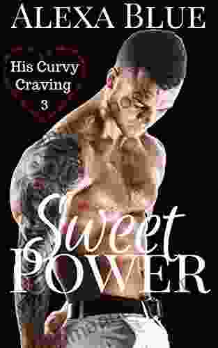 Sweet Power (His Curvy Craving 3)
