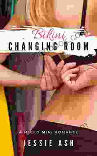 Bikini Changing Room: A Micro Mini Romance