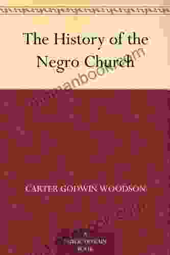 The History Of The Negro Church