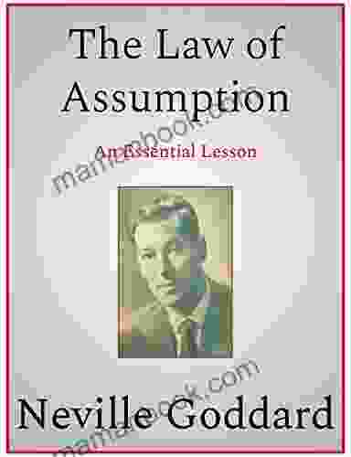 The Law Of Assumption Neville Goddard