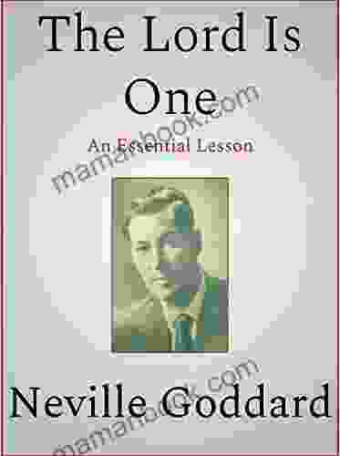 The Lord Is One Neville Goddard