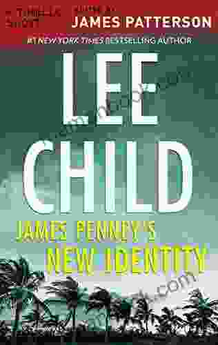 James Penney S New Identity (Thriller: Stories To Keep You Up All Night 1)
