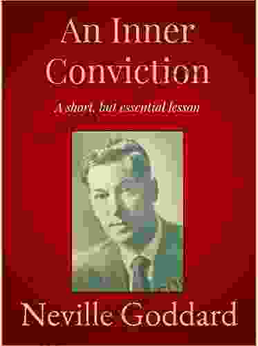 An Inner Conviction Neville Goddard