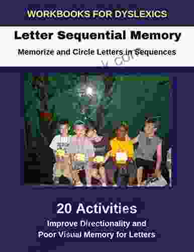 Workbooks For Dyslexics Letter Sequential Memory Memorize And Circle Letters In Sequences Improve Directionality And Poor Visual Memory For Letters
